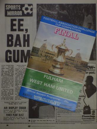 West Ham V Fulham 1975  replica cup final programe and newspaper