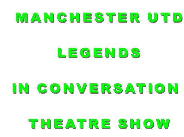 Manchester United theatre presentation with Gary Pallister, Alex Stepney and Norman Whiteside.