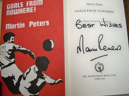 Goals from Nowhere, Rare Signed Martin Peters 1969 book,